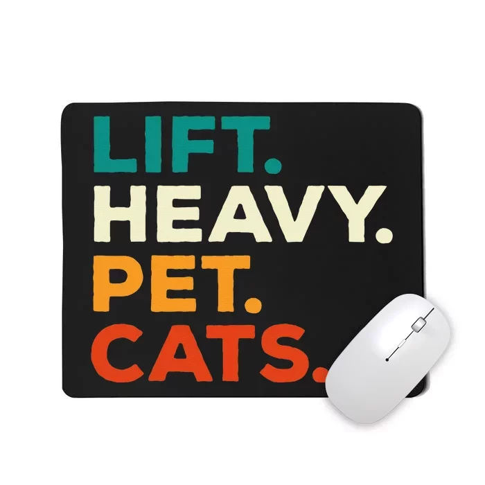 Lift Heavy Pet Cats Funny Gym Workout Weight Lifter Mousepad