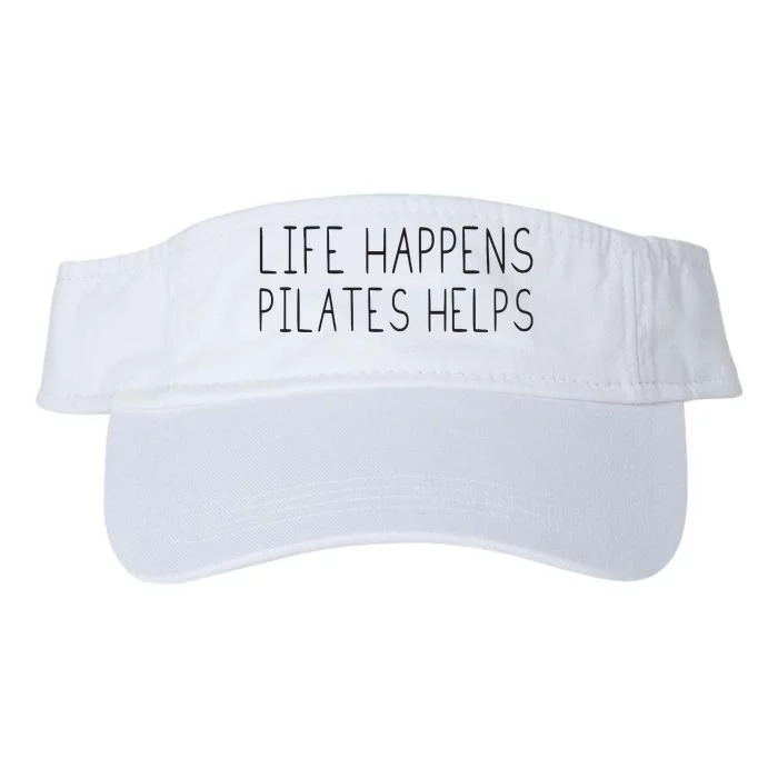 Life Happens Pilates Helps Pilates Women With Sayings Valucap Bio-Washed Visor