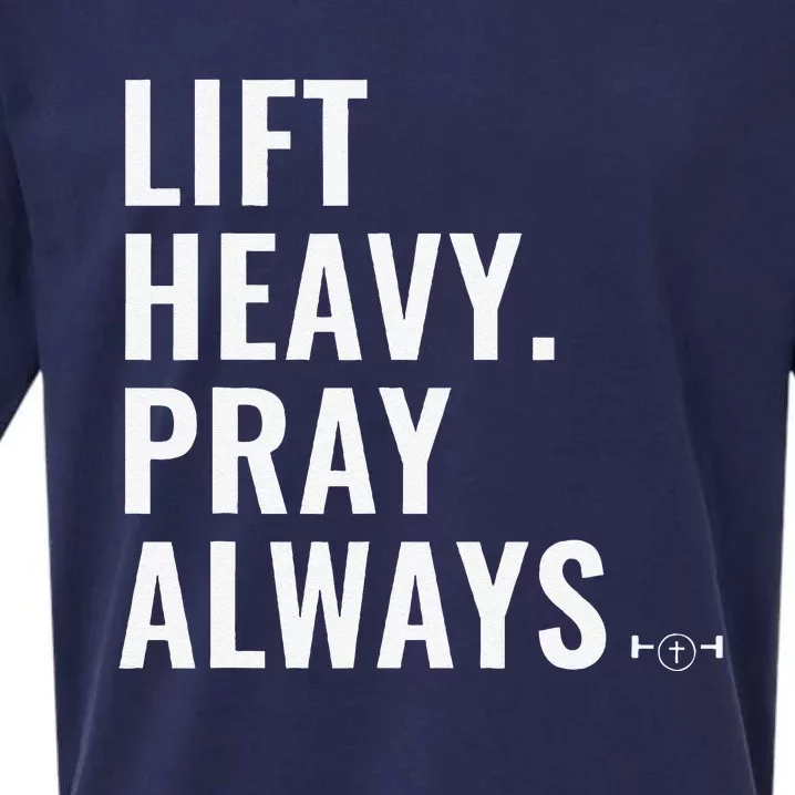 Lift Heavy Pray Always Weight Lifting Christian Faith Sueded Cloud Jersey T-Shirt