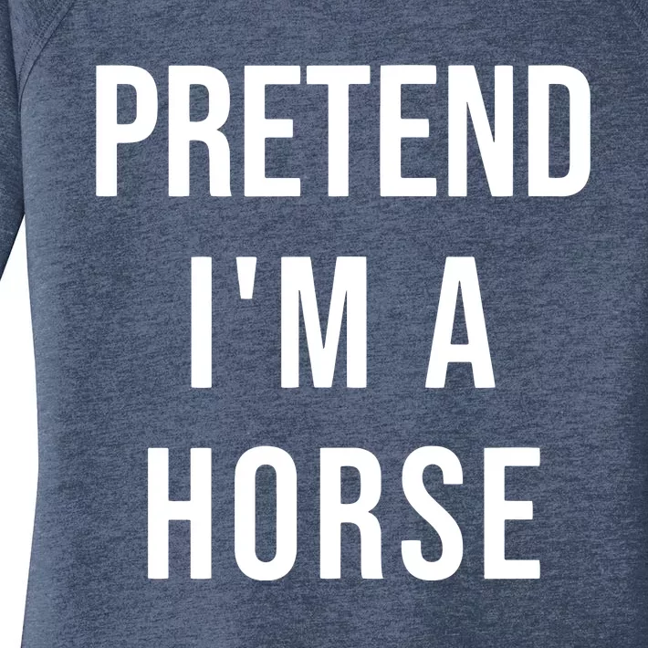 Lazy Halloween Pretend IM A Horse Costume Funny Party Women's Perfect Tri Tunic Long Sleeve Shirt