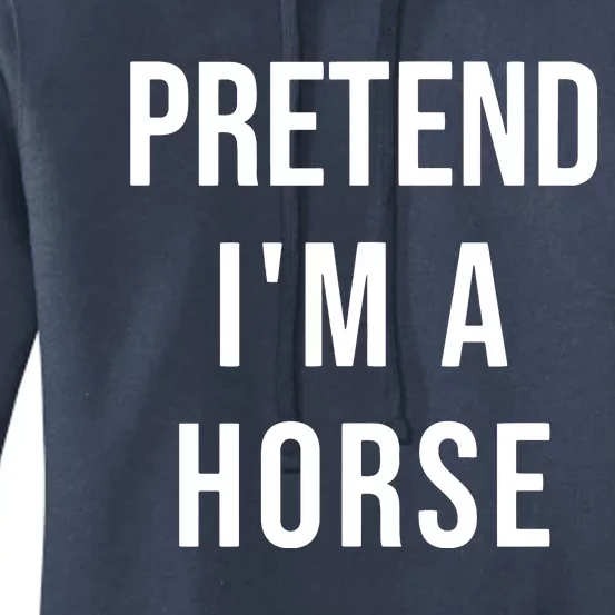 Lazy Halloween Pretend IM A Horse Costume Funny Party Women's Pullover Hoodie