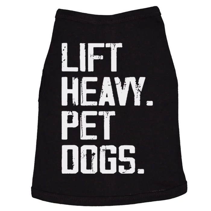 Lift Heavy Pet Dogs Funny Gym Workout Joke For Weight Lifter Doggie Tank