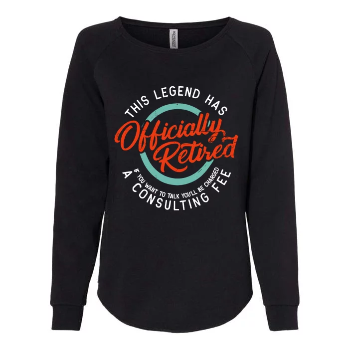 Legend Has Retired Funny Retirement Retired Womens California Wash Sweatshirt