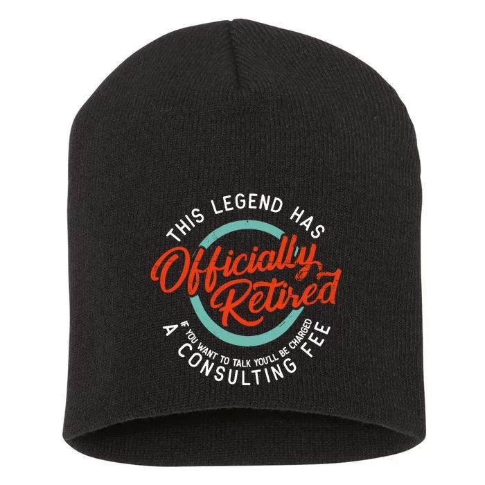 Legend Has Retired Funny Retirement Retired Short Acrylic Beanie