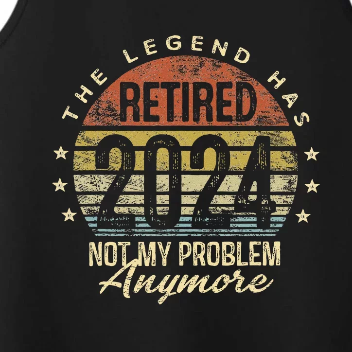 Legend Has Retired 2024 Not My Problem Anymore Retirement Performance Tank