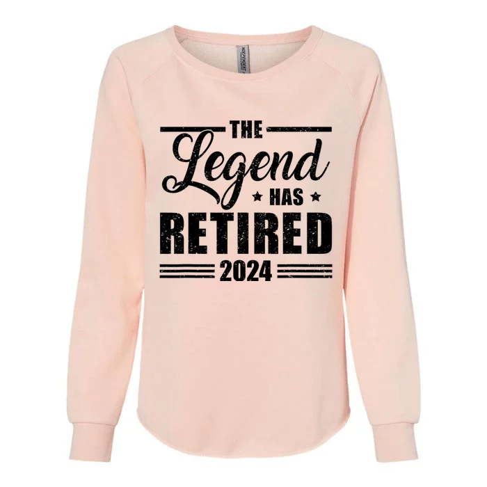 Legend Has Retired 2024 Funny Retirement 2024 Womens California Wash Sweatshirt