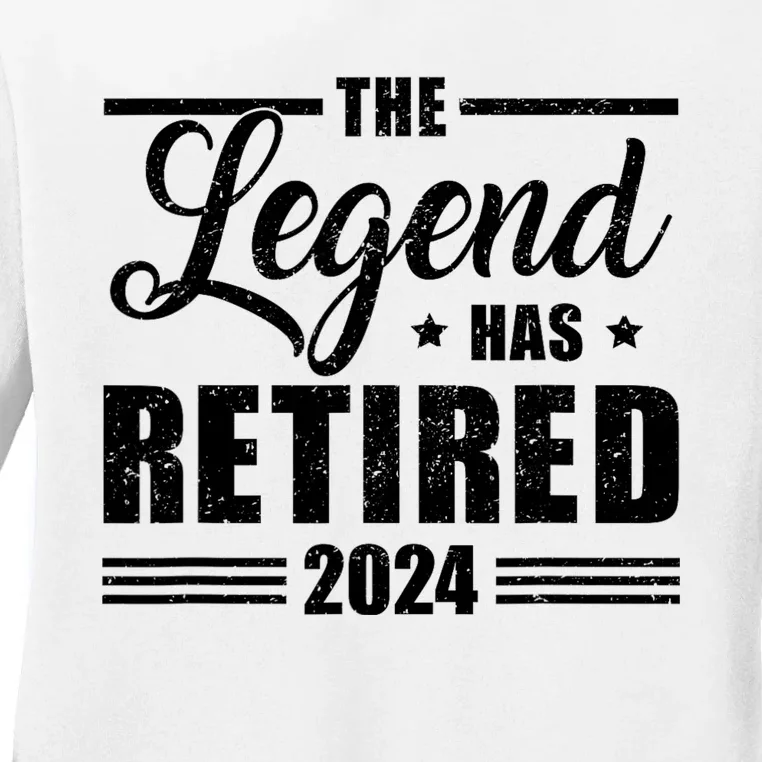 Legend Has Retired 2024 Funny Retirement 2024 Ladies Long Sleeve Shirt