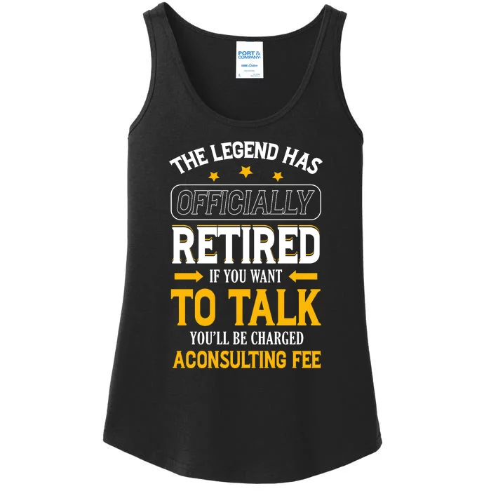 Legend Has Retired Be Charged A Consulting Fee Ladies Essential Tank