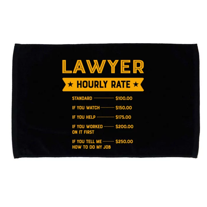 Lawyer Hourly Rate Labour Day Attorney Workers Day Great Gift Microfiber Hand Towel