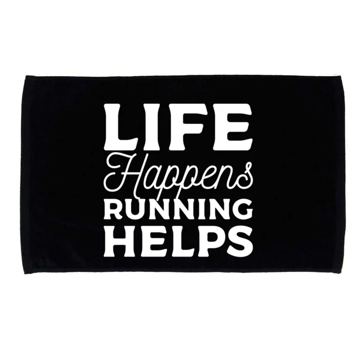 Life Happens Running Helps Marathon Marathoner Gift Microfiber Hand Towel