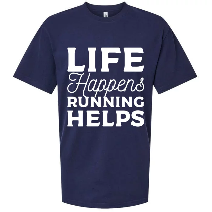 Life Happens Running Helps Marathon Marathoner Gift Sueded Cloud Jersey T-Shirt