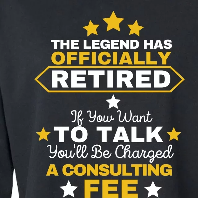 Legend Has Retired You'll Be Charged A Consulting Fee Cropped Pullover Crew