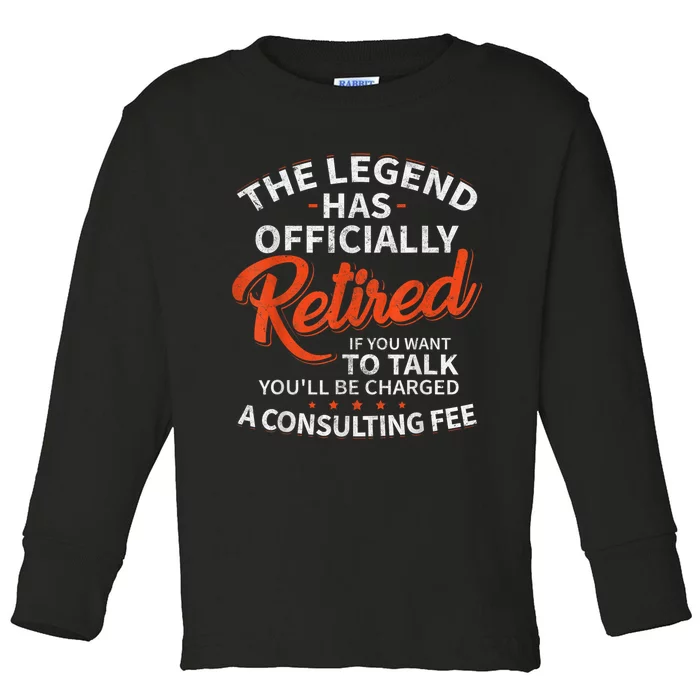 Legend Has Retired Men S Party Toddler Long Sleeve Shirt