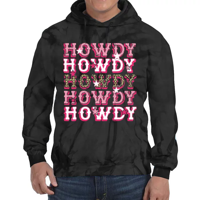 Leopard Howdy Rodeo Western Country Southern Cowgirl Tie Dye Hoodie