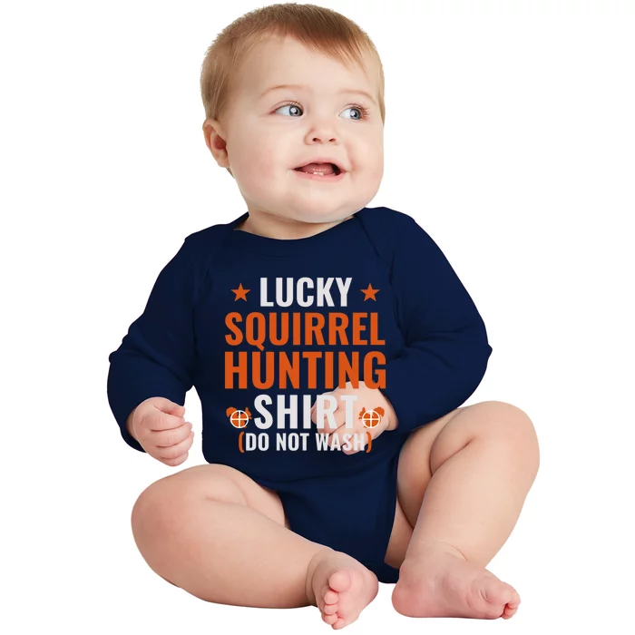 Lucky Hunting Squirrel Gift Funny Squirrel Hunter Gift Baby Long Sleeve Bodysuit