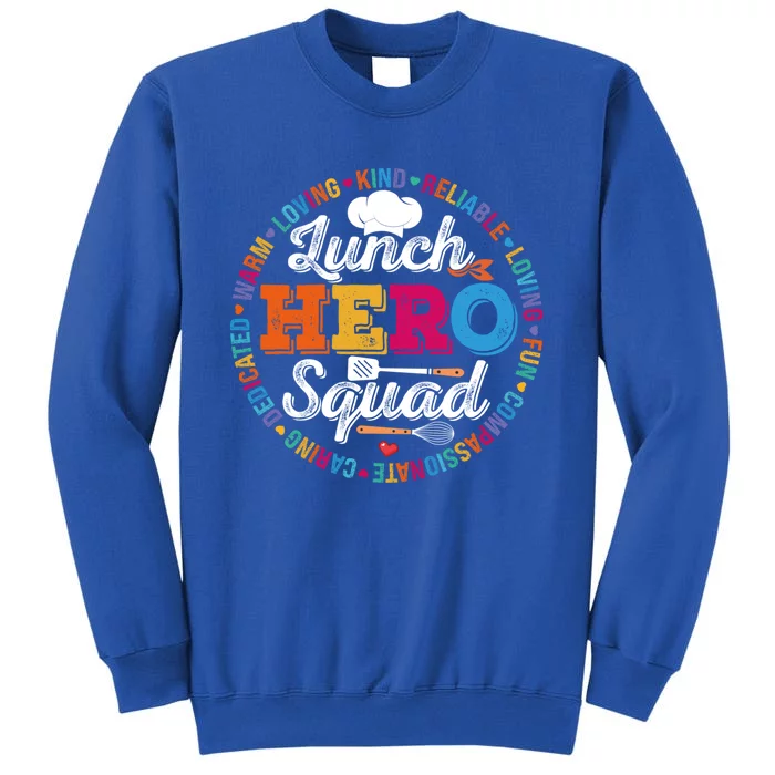 Lunch Hero Squad Funny Lunch Lady School Cafeteria Worker Gift Sweatshirt