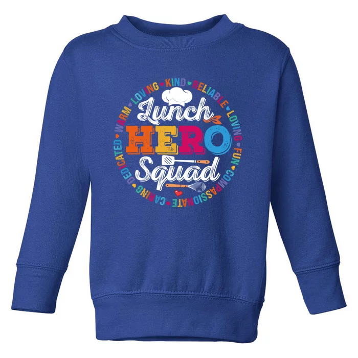 Lunch Hero Squad Funny Lunch Lady School Cafeteria Worker Gift Toddler Sweatshirt