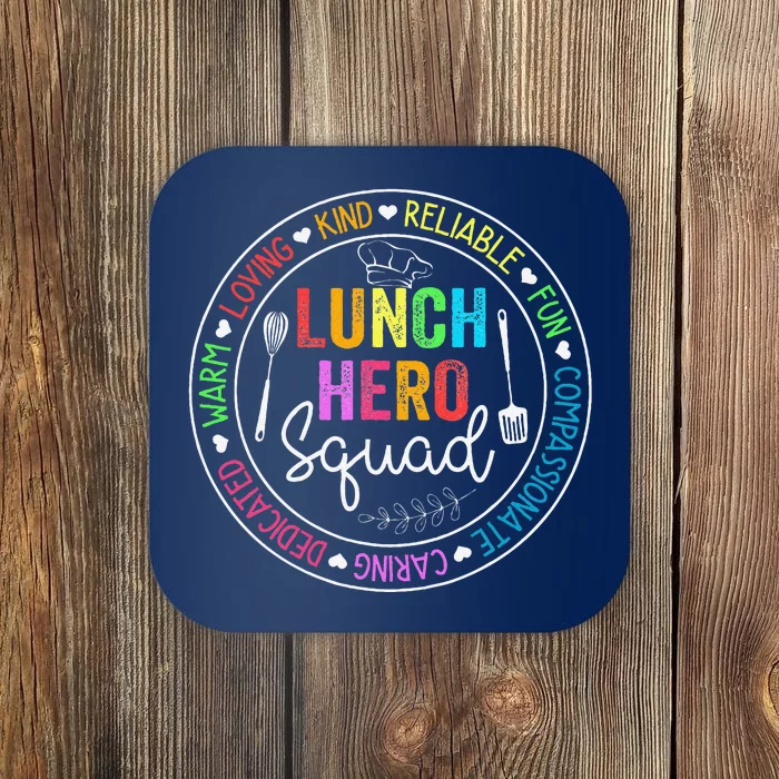 Lunch Hero Squad Funny Lunch Lady School Cafeteria Worker Coaster