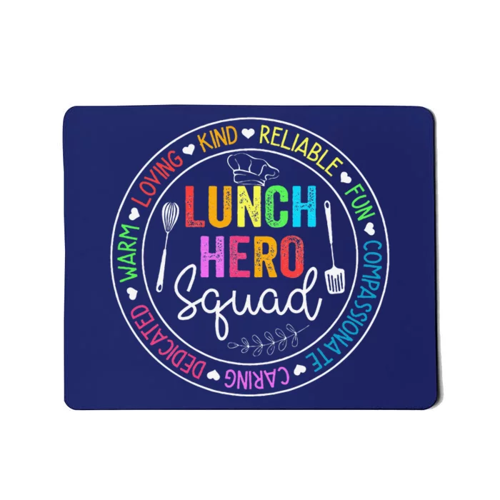 Lunch Hero Squad Funny Lunch Lady School Cafeteria Worker Mousepad