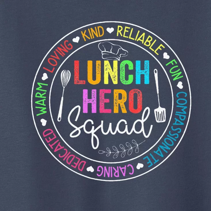 Lunch Hero Squad Funny Lunch Lady School Cafeteria Worker Toddler T-Shirt