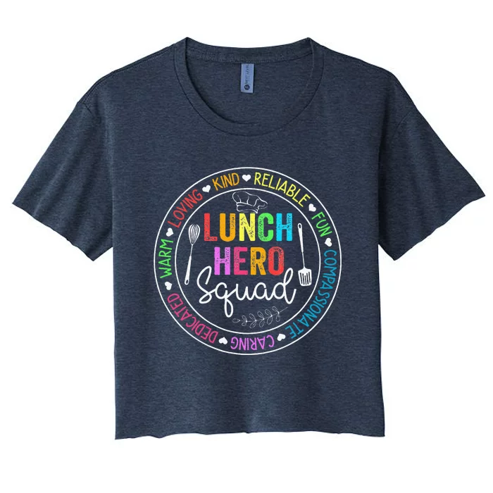 Lunch Hero Squad Funny Lunch Lady School Cafeteria Worker Women's Crop Top Tee