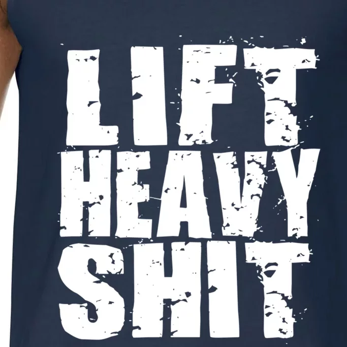 Lift Heavy Shit Powerlifter Workout Gym Great Gift Comfort Colors® Tank Top