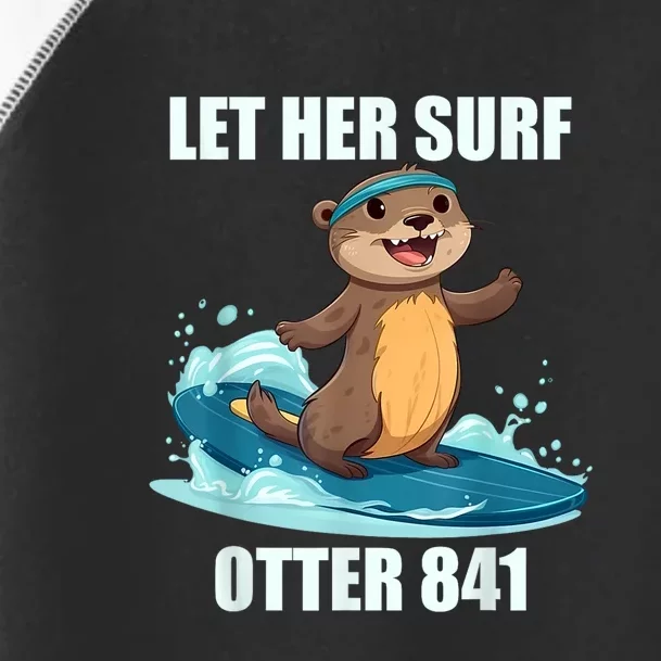 Let Her Surf Otter 841 Toddler Fine Jersey T-Shirt