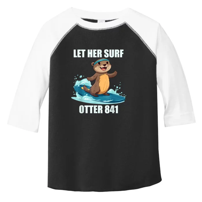 Let Her Surf Otter 841 Toddler Fine Jersey T-Shirt