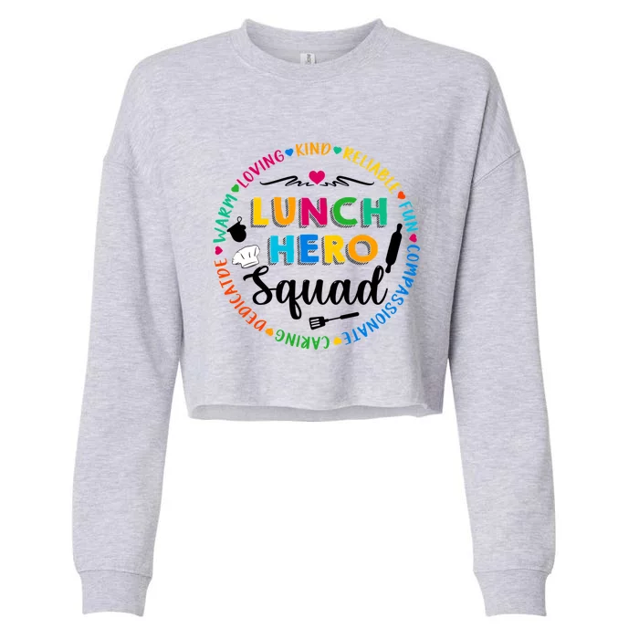 Lunch Hero Squad Funny Lunch Lady School Cafeteria Worker Funny Gift Cropped Pullover Crew