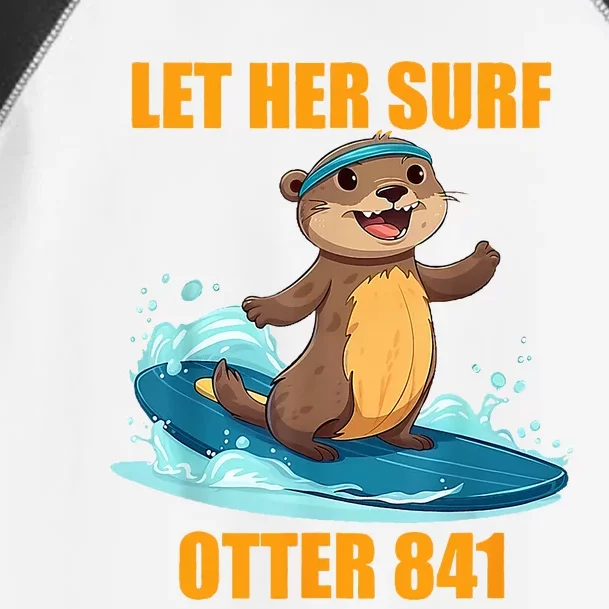 Let Her Surf Otter 841 Toddler Fine Jersey T-Shirt