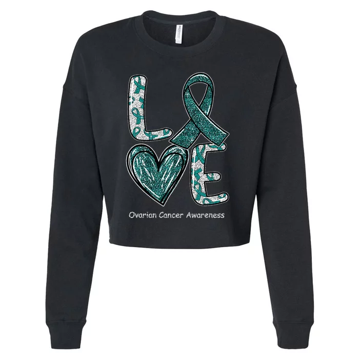 LOVE Heart Teal Ribbon Ovarian Cancer Awareness Gifts Cropped Pullover Crew