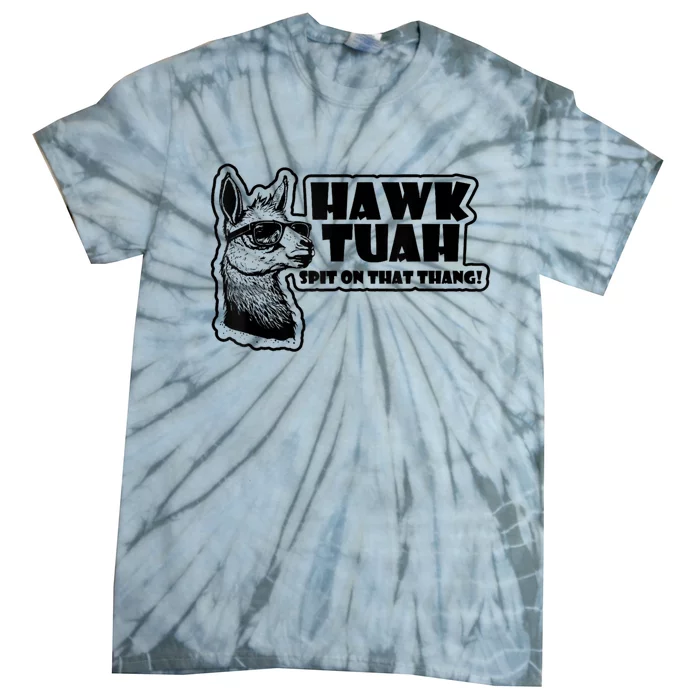 Llama Hawk Tuah 24 Spit On That Thang Tie-Dye T-Shirt