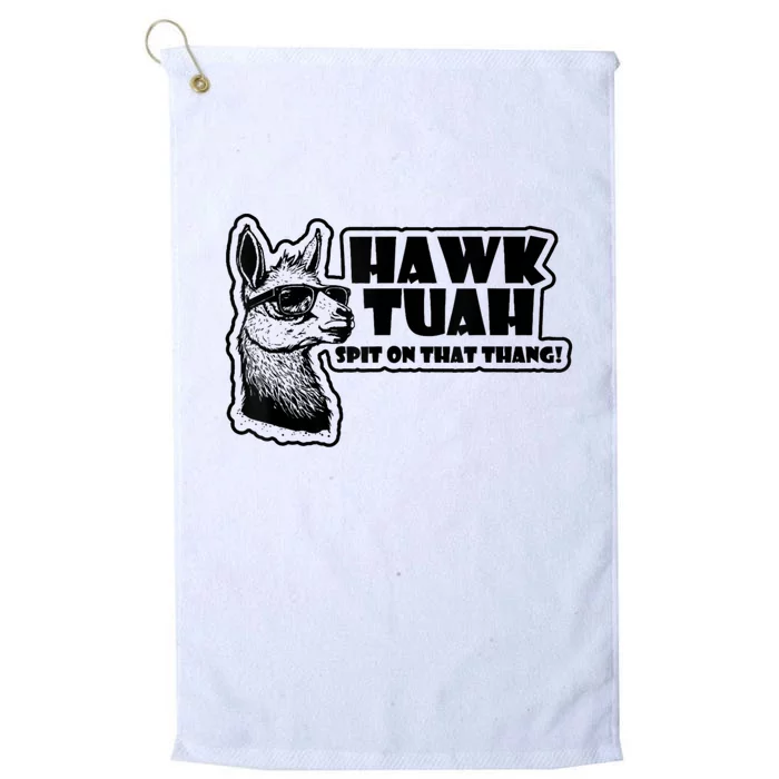 Llama Hawk Tuah 24 Spit On That Thang Platinum Collection Golf Towel