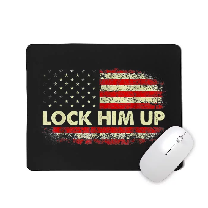 Lock Him Up American Flag Vintage Mousepad