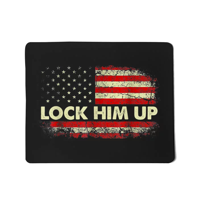 Lock Him Up American Flag Vintage Mousepad