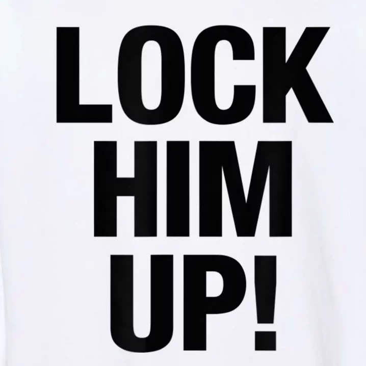 Lock Him Up! Garment-Dyed Sweatshirt