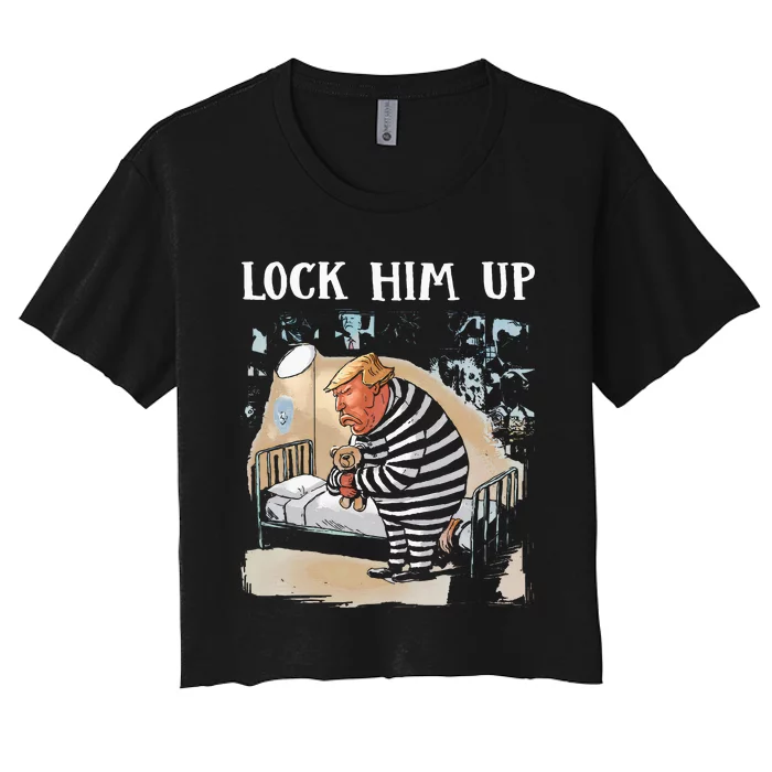 Lock Him Up Antitrump 2024 Jail Trump For Prison Women's Crop Top Tee