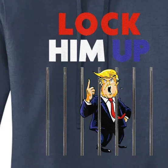 Lock Him Up Anti Trump Political Women's Pullover Hoodie