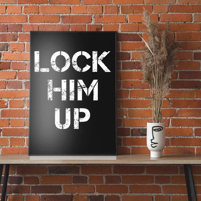 Lock Him Up Anti Trump Poster