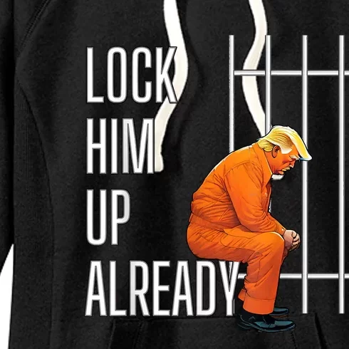 Lock Him Up Already Women's Fleece Hoodie