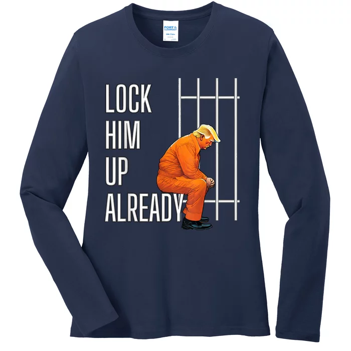 Lock Him Up Already Ladies Long Sleeve Shirt