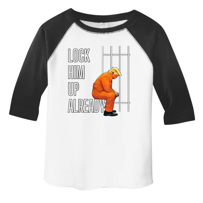 Lock Him Up Already Toddler Fine Jersey T-Shirt