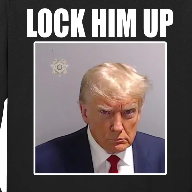 Lock Him Up Donald Trump Mugshot Long Sleeve Shirt