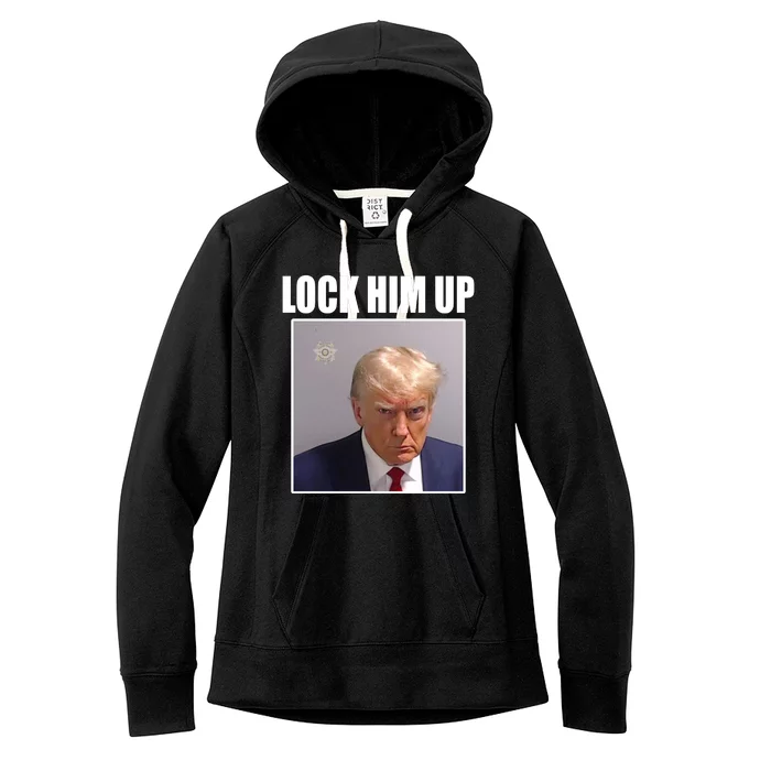 Lock Him Up Donald Trump Mugshot Women's Fleece Hoodie