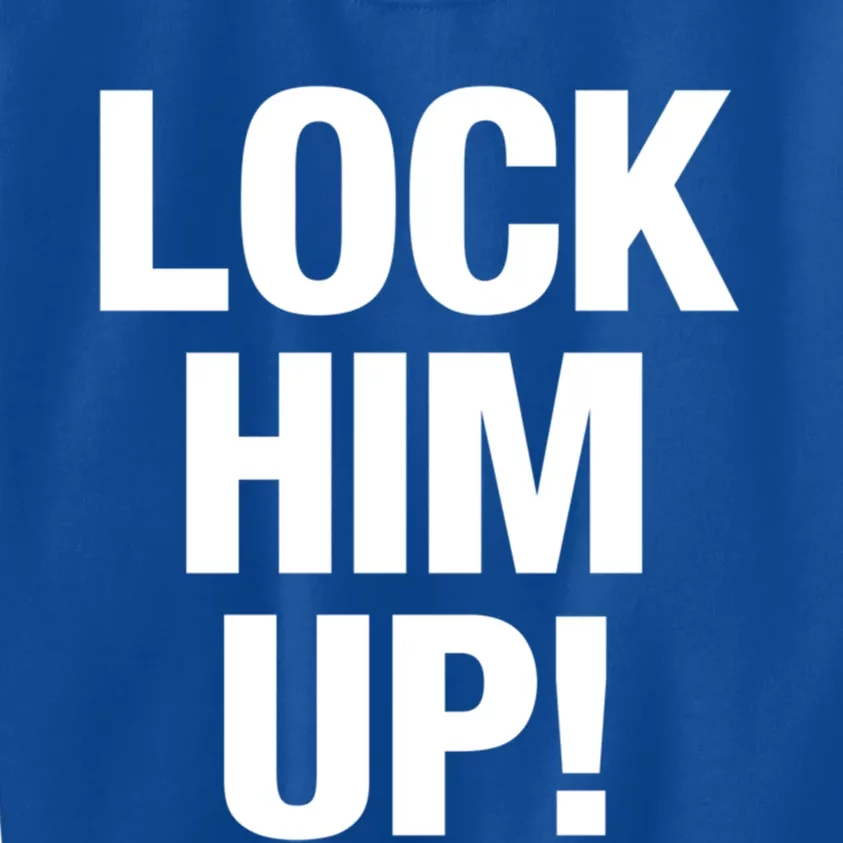 Lock Him Up Gift Kids Sweatshirt