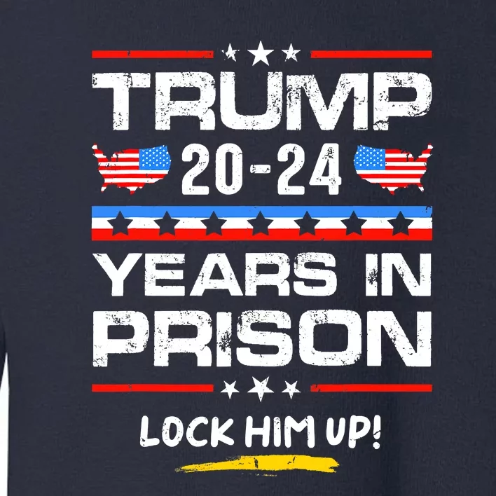 Lock Him Up 20202024 Years In Prison AntiTrump Political Toddler Sweatshirt