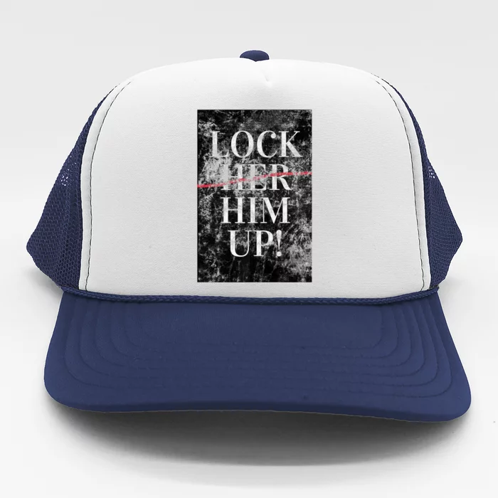 Lock Him Up Anti Trump Funny Mike Flynn Pro Hillary Trucker Hat