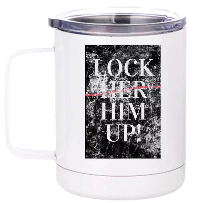 Lock Him Up Anti Trump Funny Mike Flynn Pro Hillary Front & Back 12oz Stainless Steel Tumbler Cup