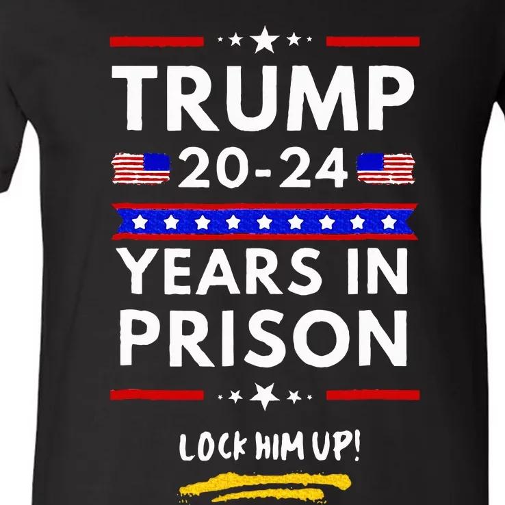 Lock Him Up 2020 2024 Years In Prison Anti Trump Political V-Neck T-Shirt