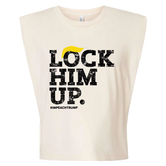 Lock Him Up! Anti Trump Resistance Movement! Garment-Dyed Women's Muscle Tee